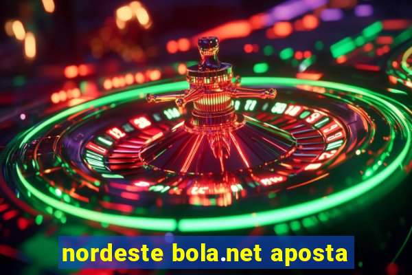 nordeste bola.net aposta